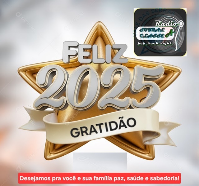 MENSAGEM DE FELIZ 2025 - AOS SEUS OUVINTES E COLABORADORES.